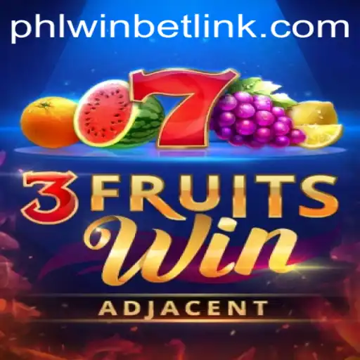 Explore the Excitement of 3FruitsWin: A New Sensation at Phlwin Casino
